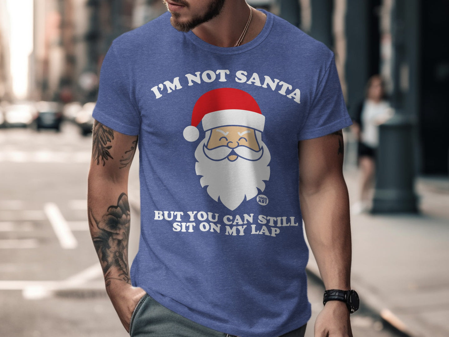 I'm Not Santa Sit On My Lap Humorous T Shirt product