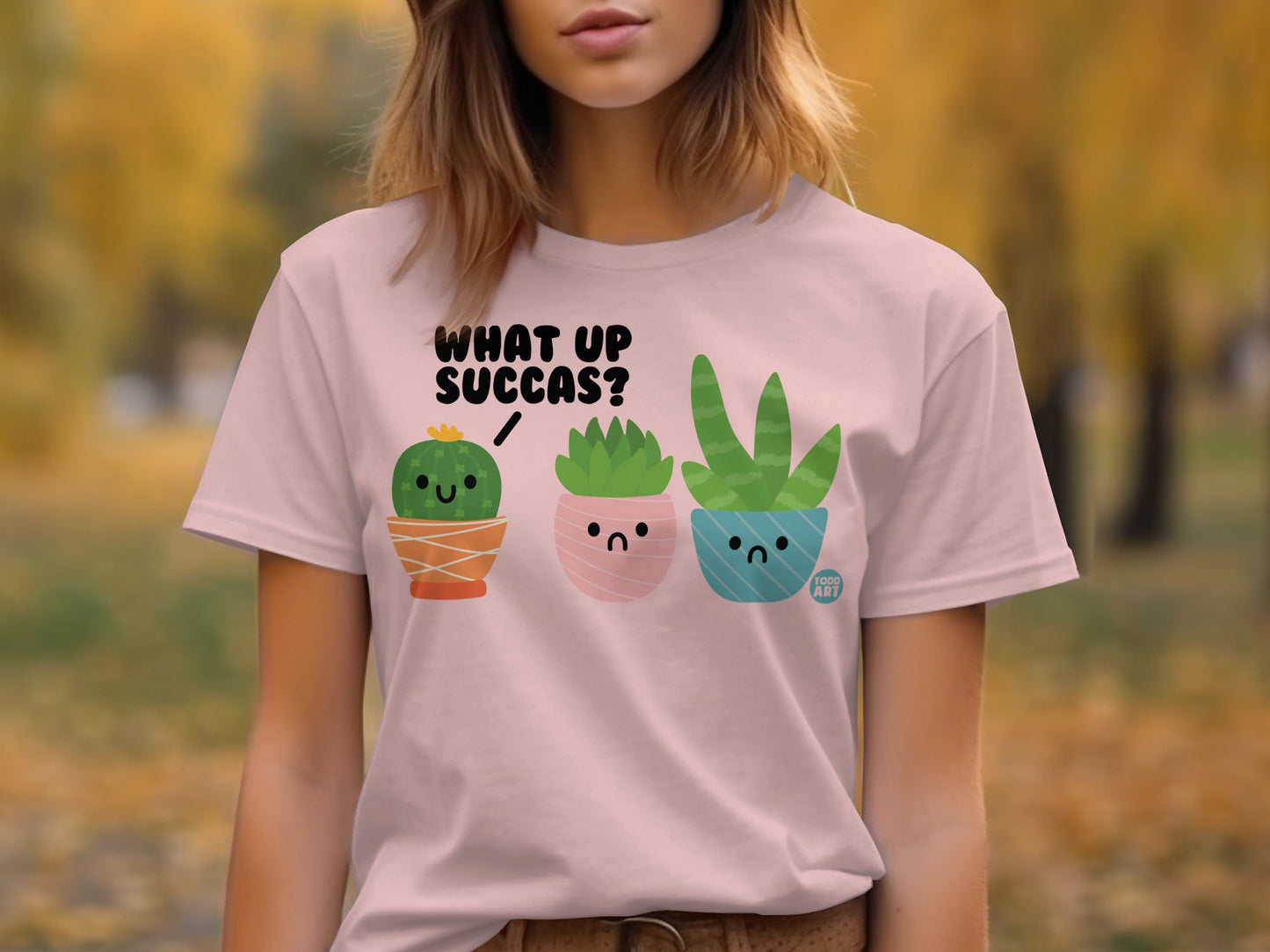 What Up Succas Cute Funny Succulents T-shirt product