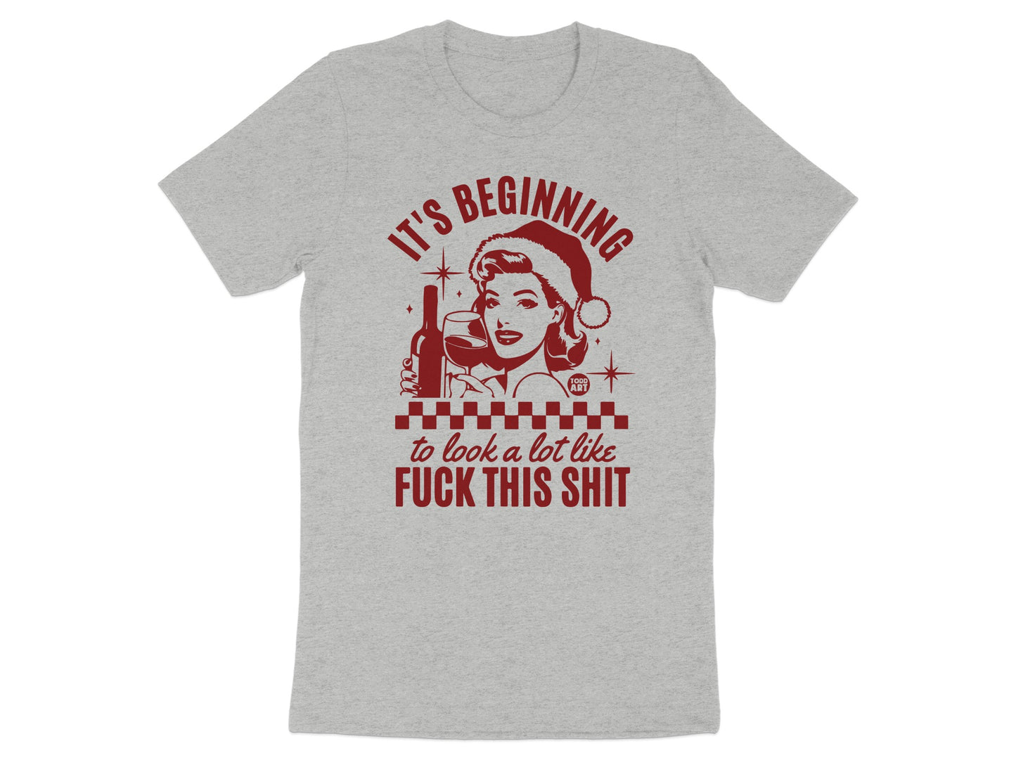 It's Beginning to Look a Lot Like Shirt product type