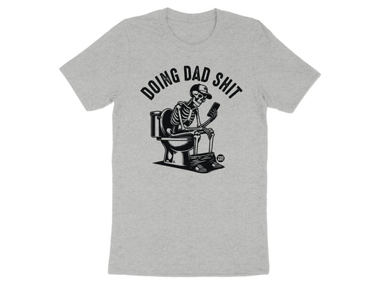 Doing Dad Shit Skeleton Novelty Graphic T-Shirt product