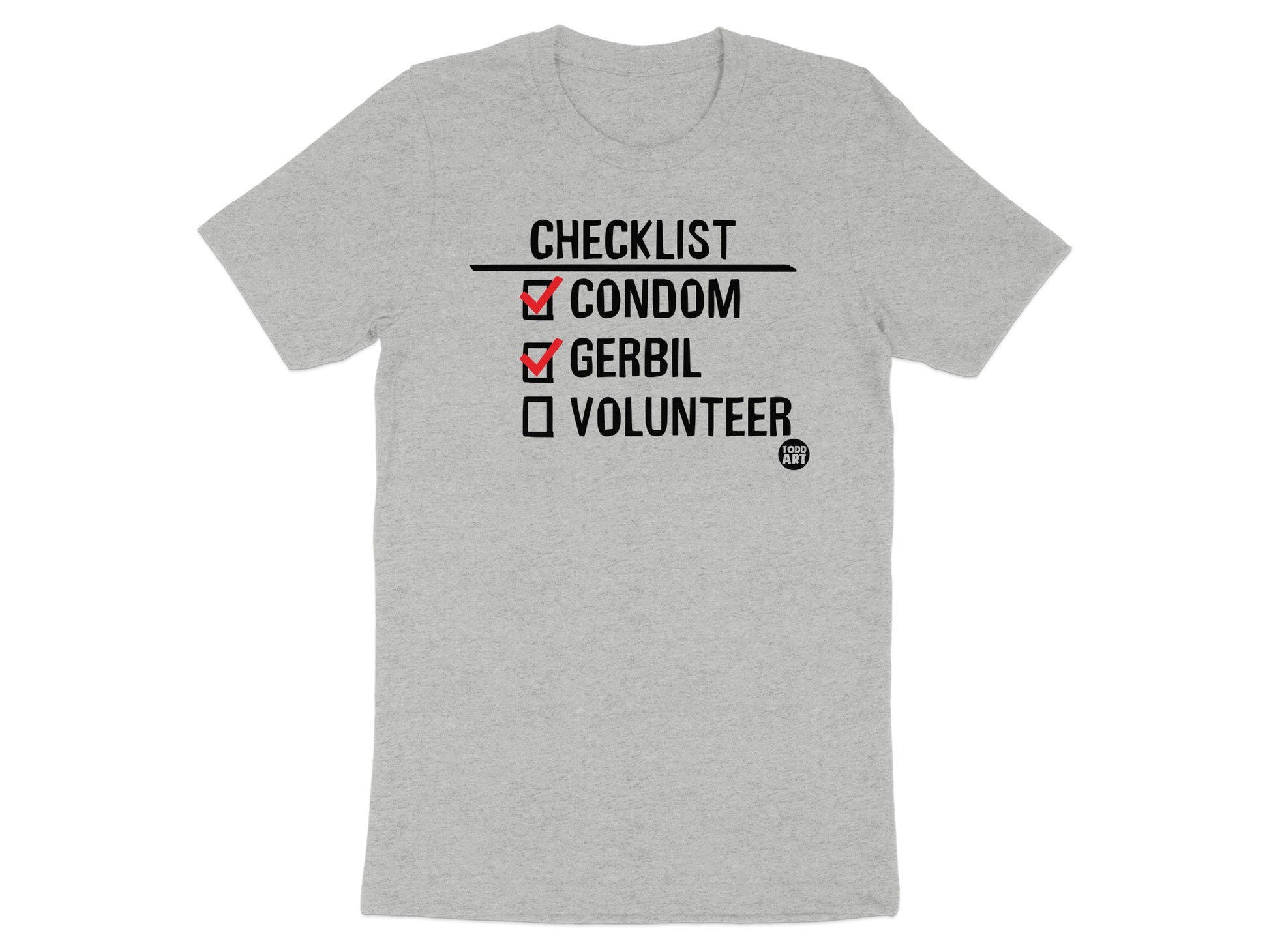 Checklist Condom Gerbil Volunteer Funny T-Shirt product type