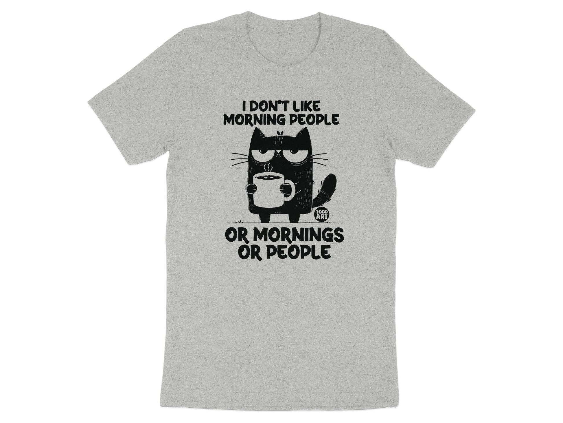 I Don't Like Mornings Or People Funny T-shirt product type