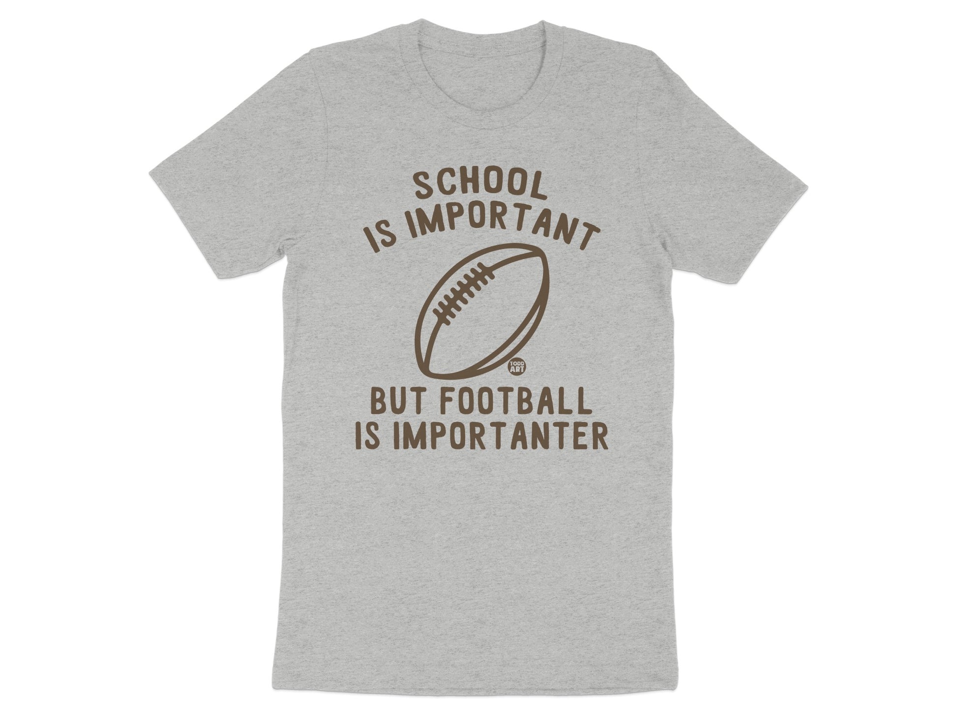 School Is Important But Football Is Importanter T-shirt