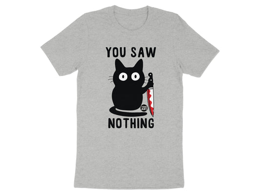 You Saw Nothing Funny Graphic Cat T-Shirt product