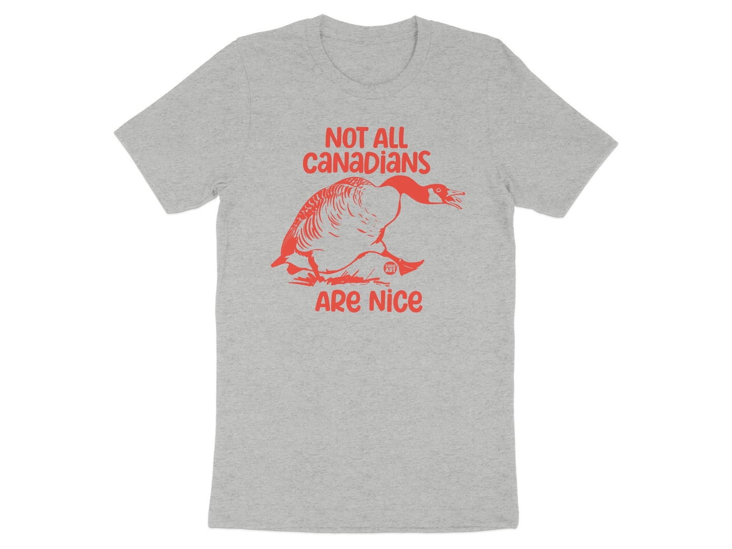 Not All Canadians Are Nice Printed Shirt product