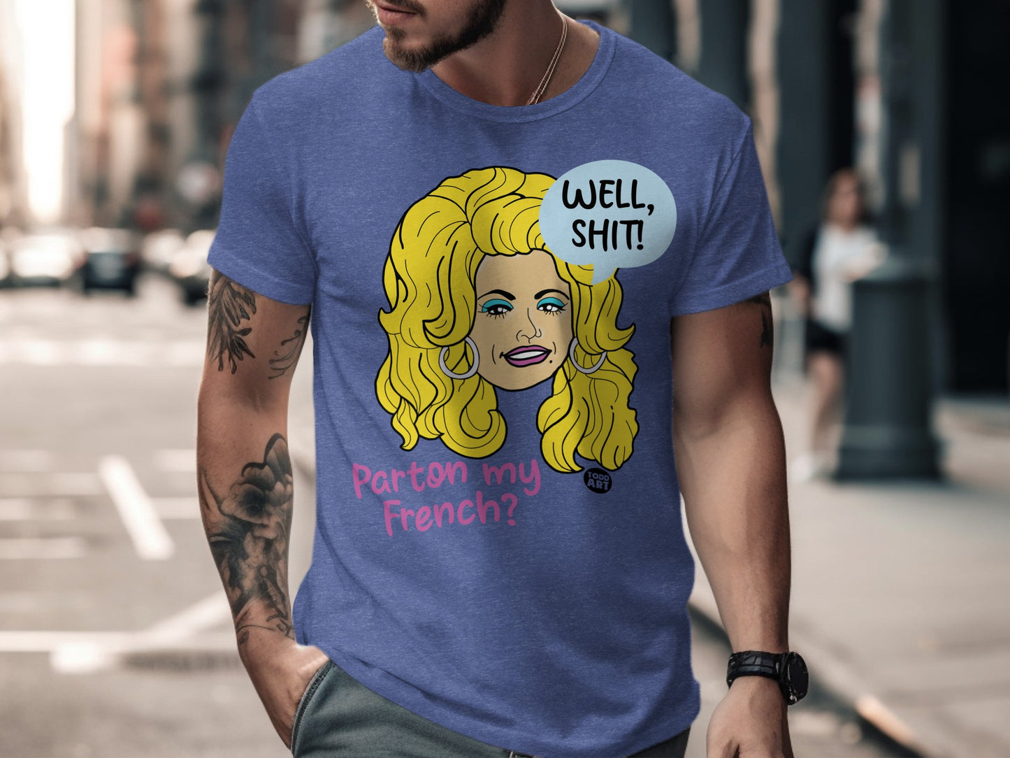 Well Shit Parton My French Graphic T-Shirt