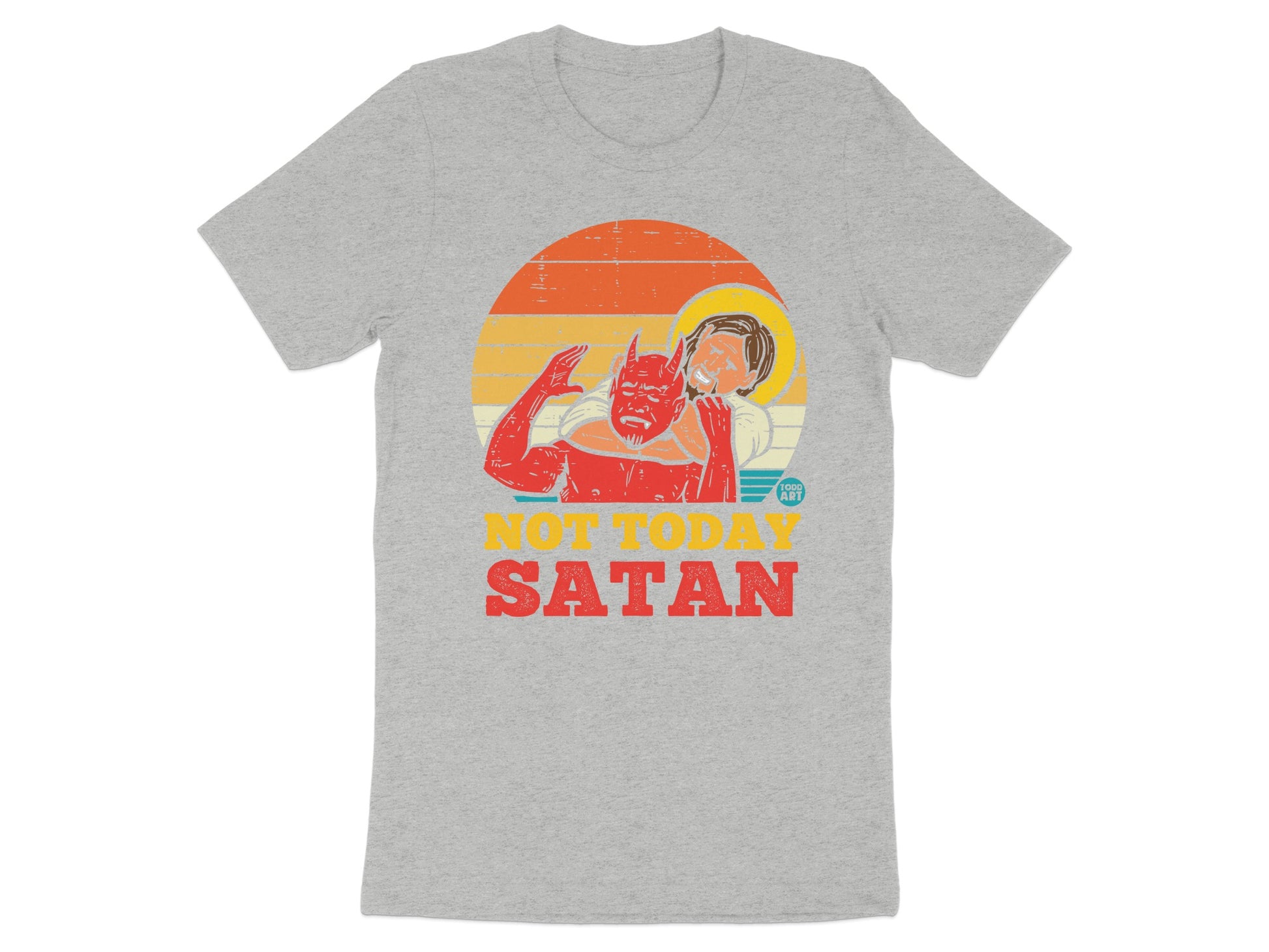 Not Today Satan Graphic Tee Shirt product