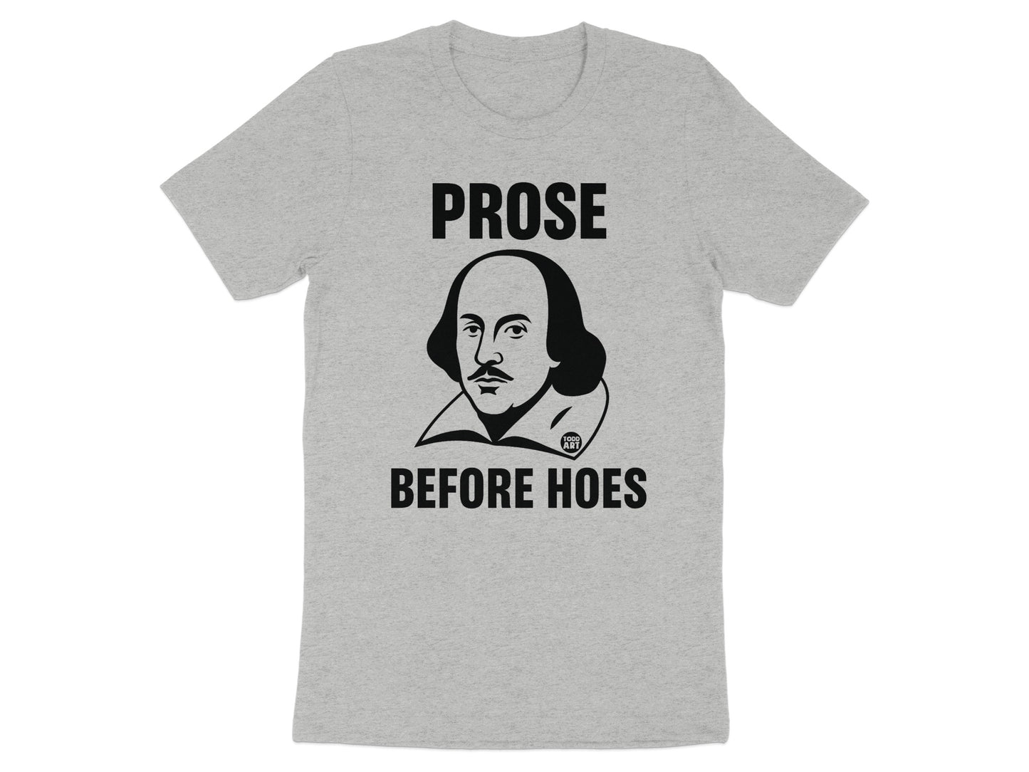 Humorous Prose Before Hoes Graphic T-Shirt product