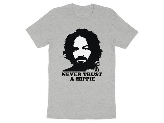 Never Trust A Hippie T Shirt with Iconic Graphic