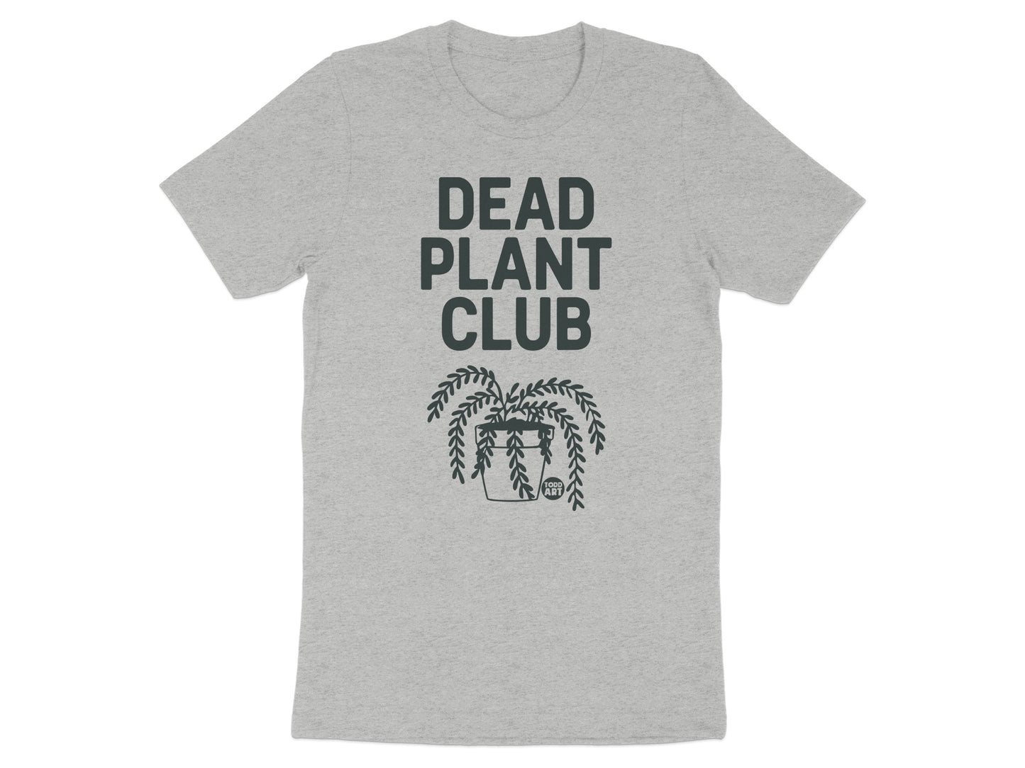 Dead Plant Club Graphic T-shirt for Plant Lovers