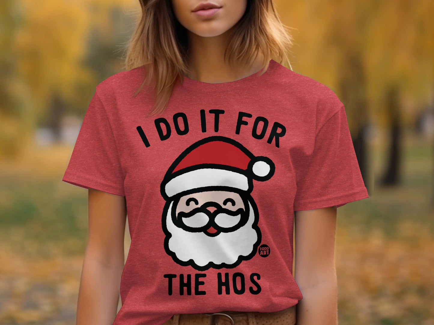 I Do It For The Hos Graphic Tee Shirt Product