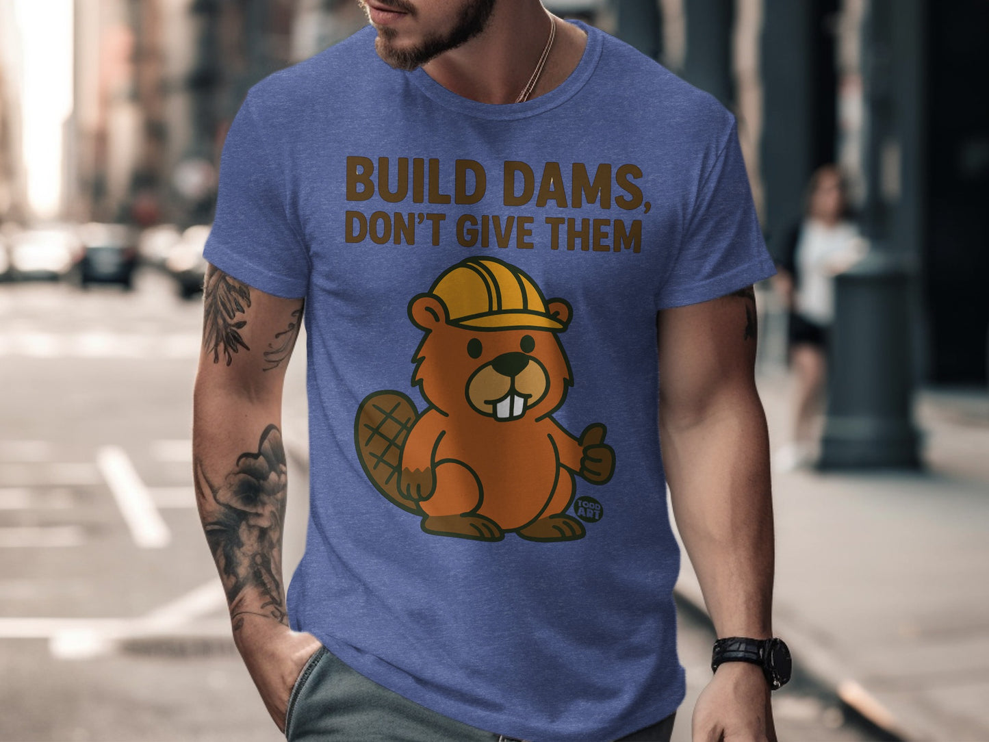 Build Dams Don't Give Them T-Shirt product