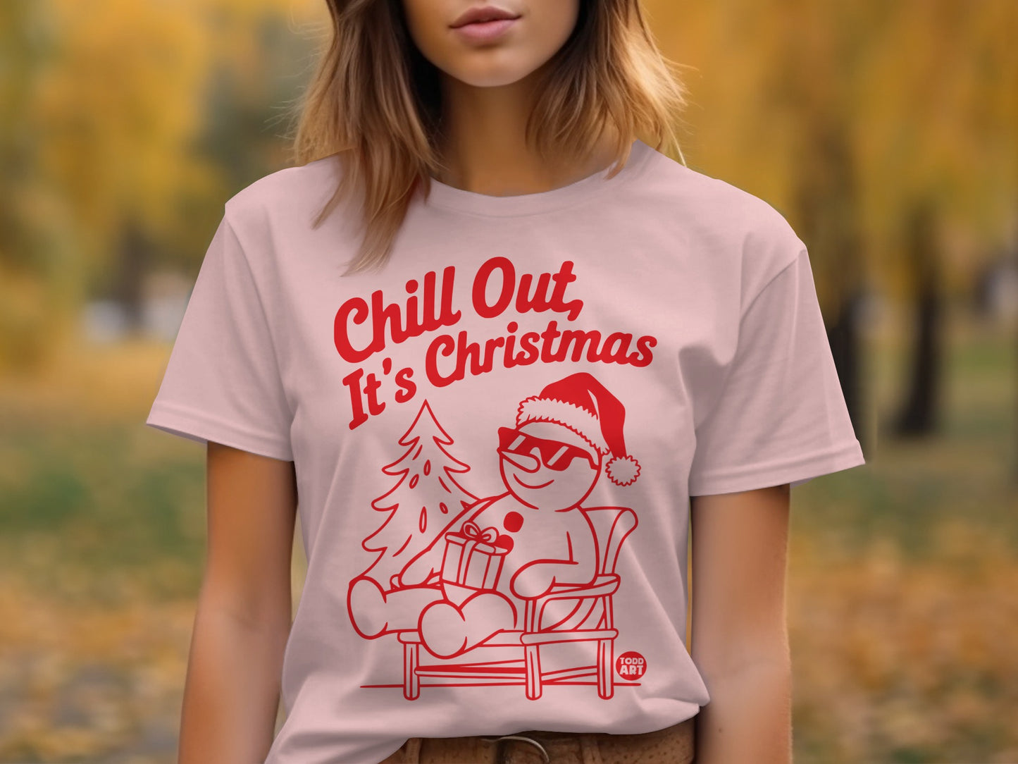 Chill Out It's Christmas T-shirt product