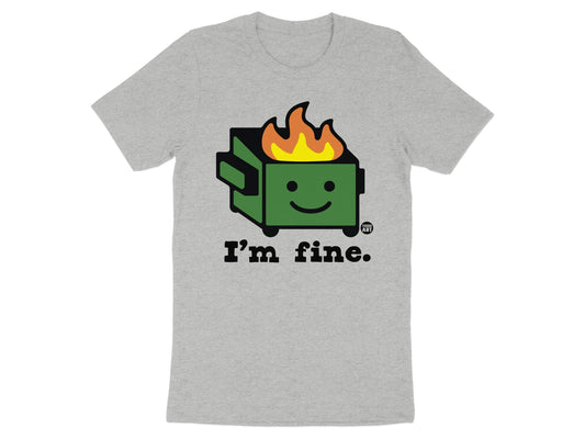 I'm Fine Dumpster Fire Graphic T-Shirt product