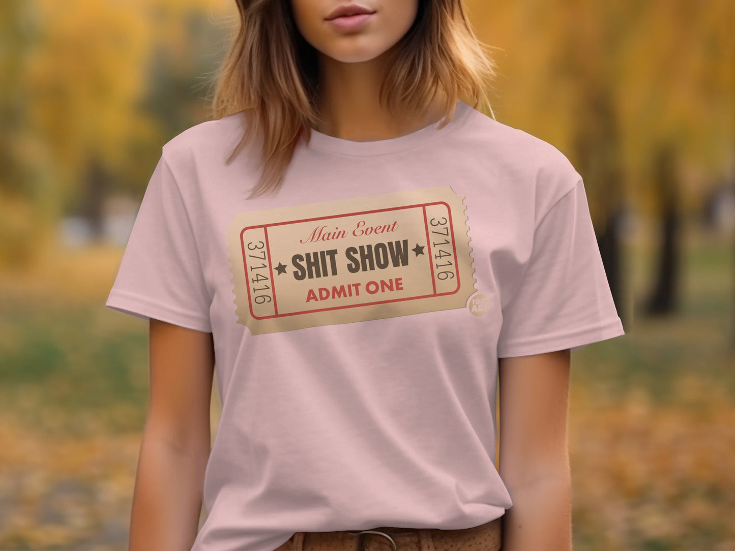 Main Event Shit Show Admit One Ticket T-shirt