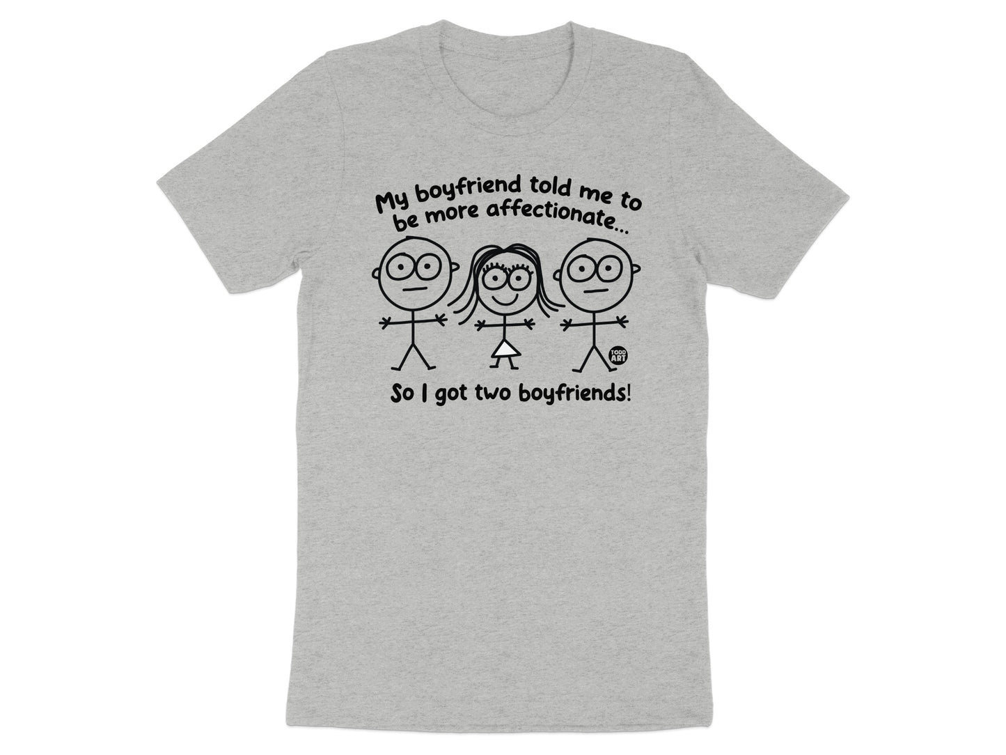 My Boyfriend Told Me To Be More Affectionate T shirt product