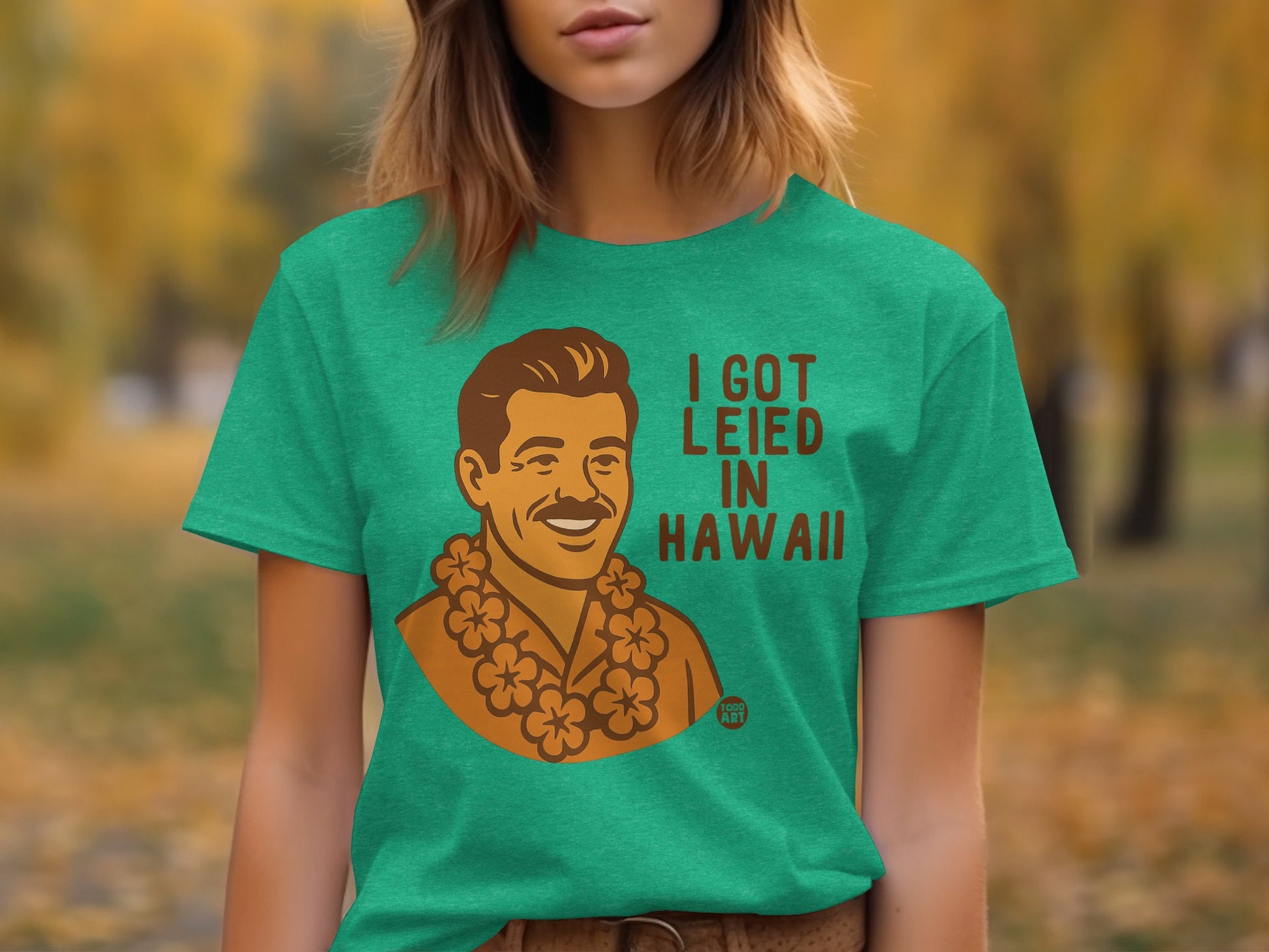 I Got Leied in Hawaii Graphic T-shirt Product