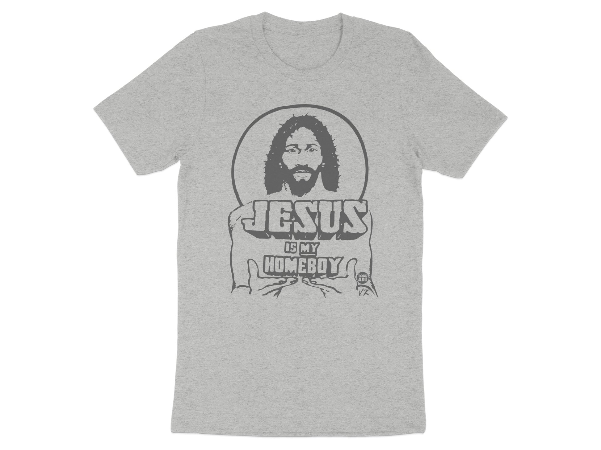Jesus Is My Homeboy Graphic T-Shirt product type