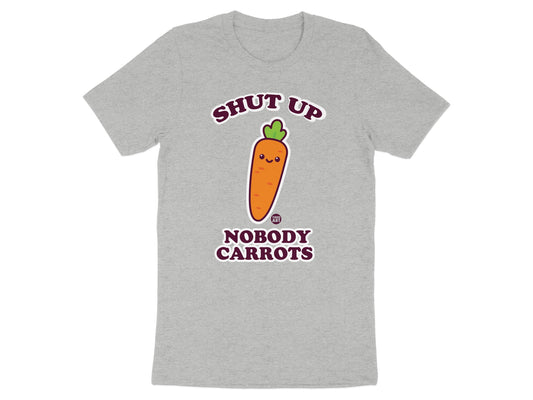 Shut Up Nobody Carrots Graphic Tee Shirt