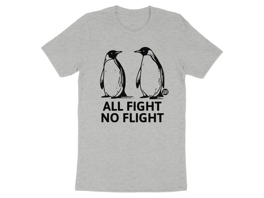 All Fight No Flight Penguin Printed T-shirt