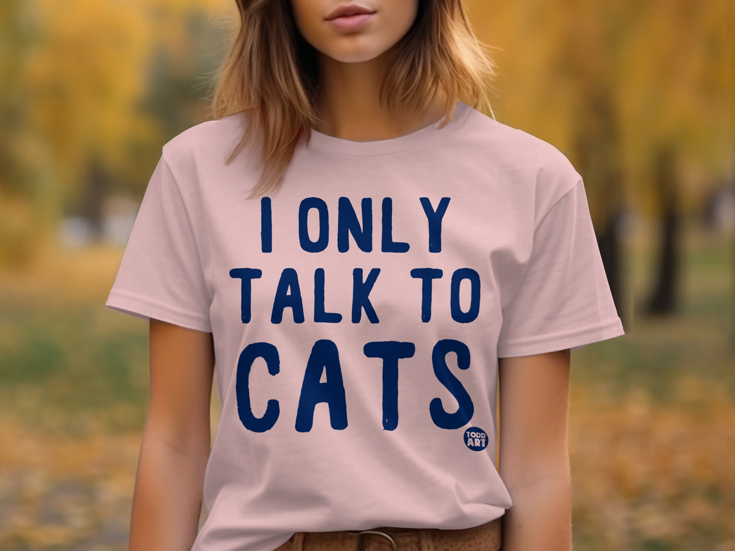 I Only Talk To Cats Graphic Tee Shirt product