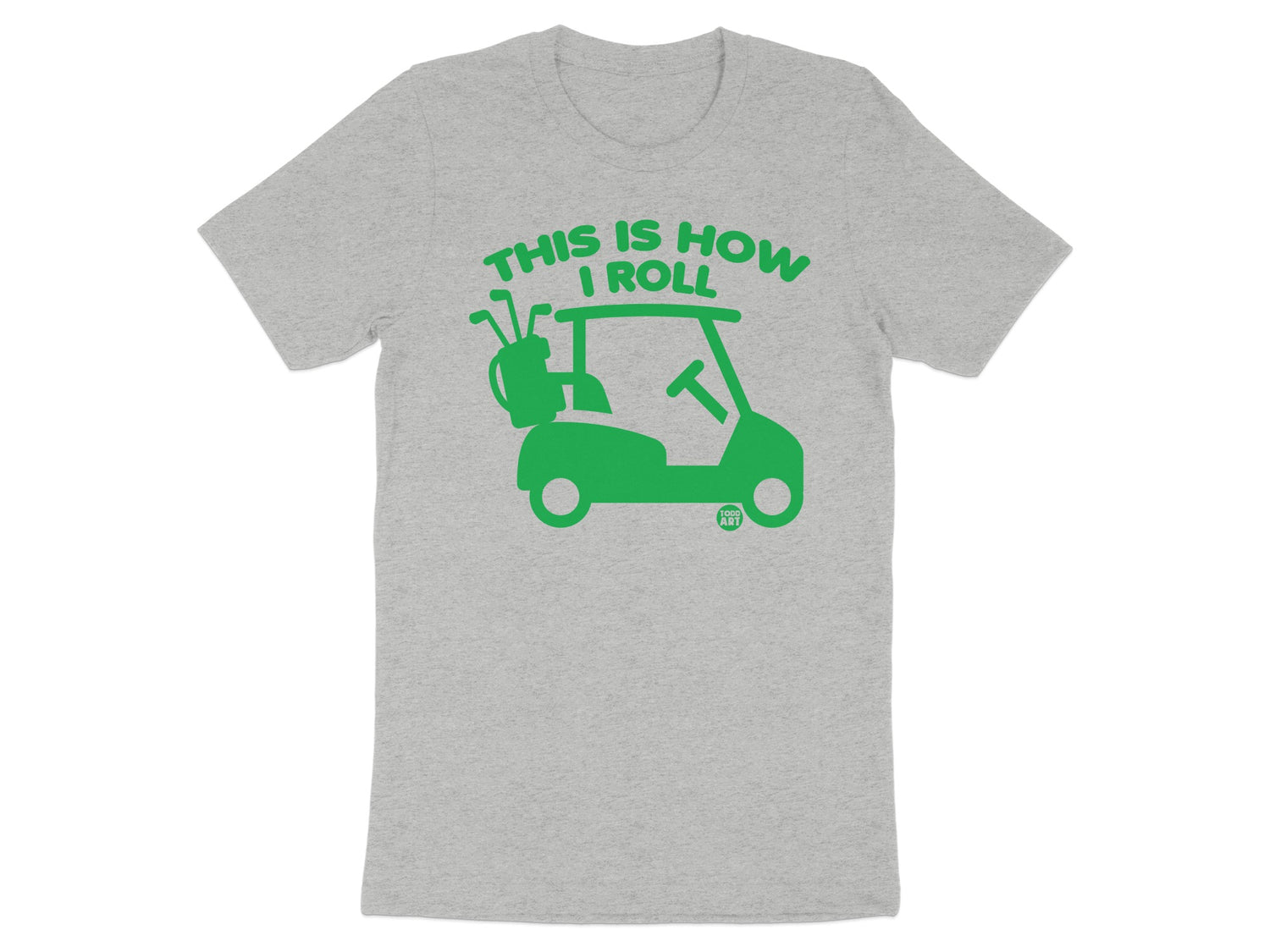 This is How I Roll Golf Cart Graphic Tee product