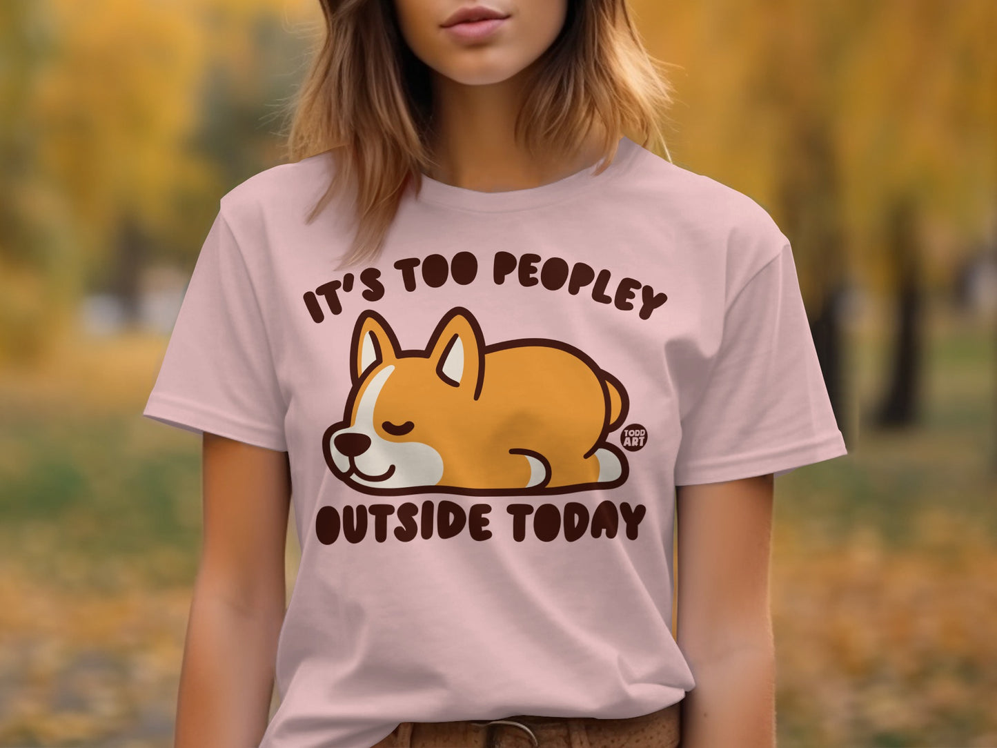 It's Too Peopley Outside Today Funny Tshirt product