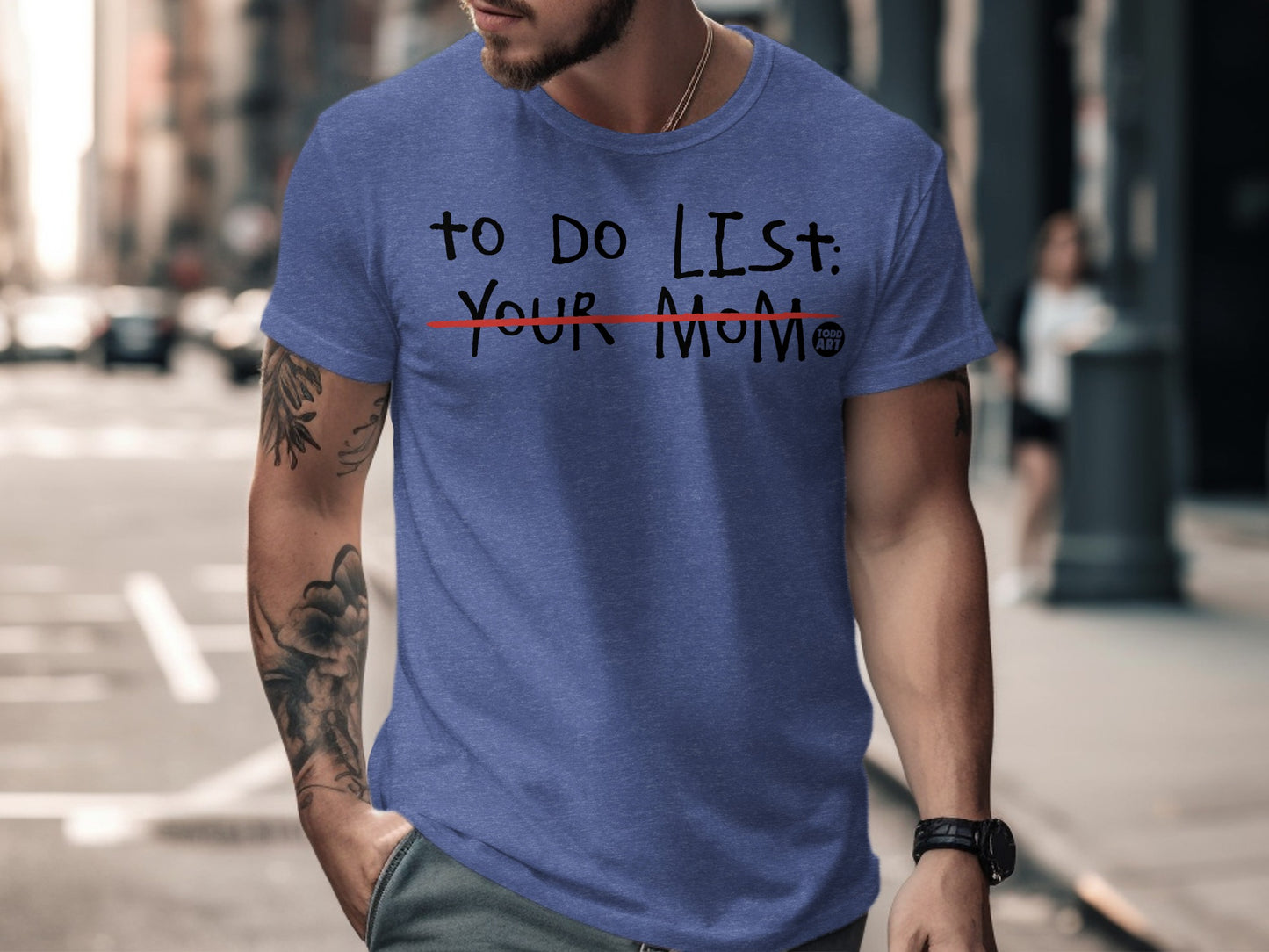 Funny To Do List Your Mom Shirt Casual Wear product