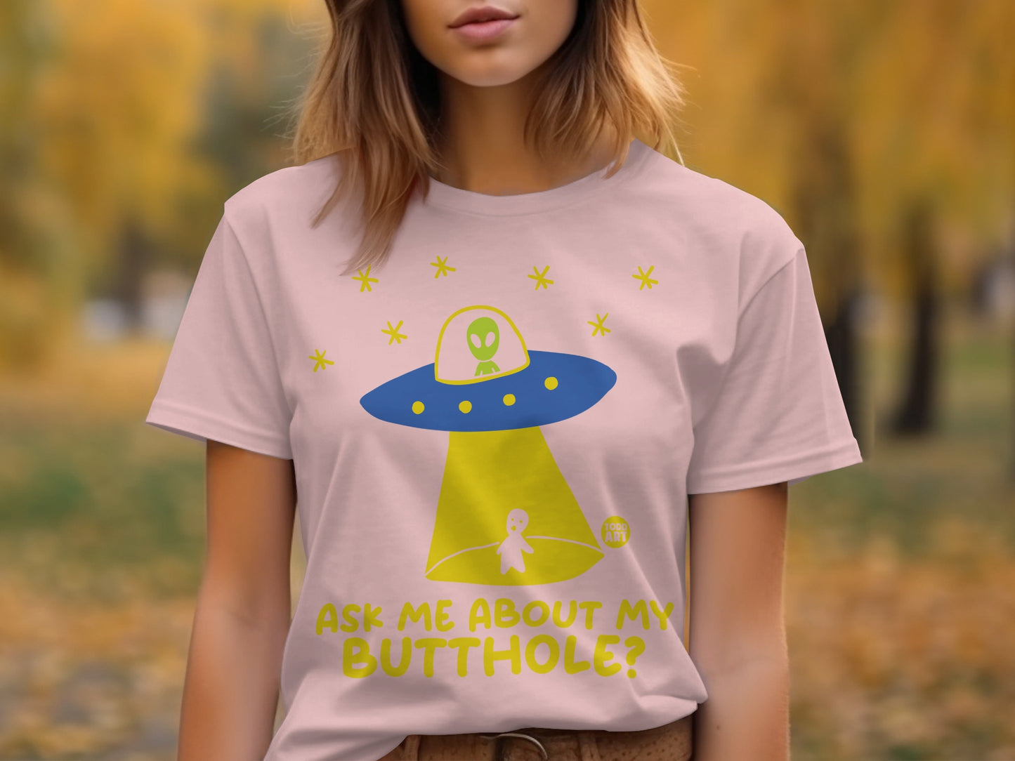 Ask Me About My Butthole Alien Art T-shirt product