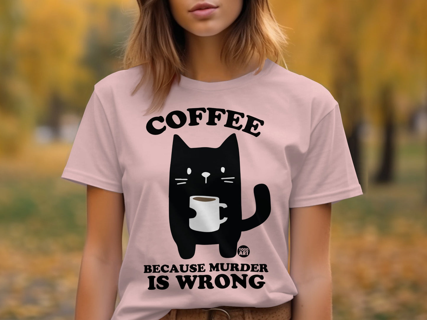 Coffee Because Murder is Wrong Cat T-shirt product