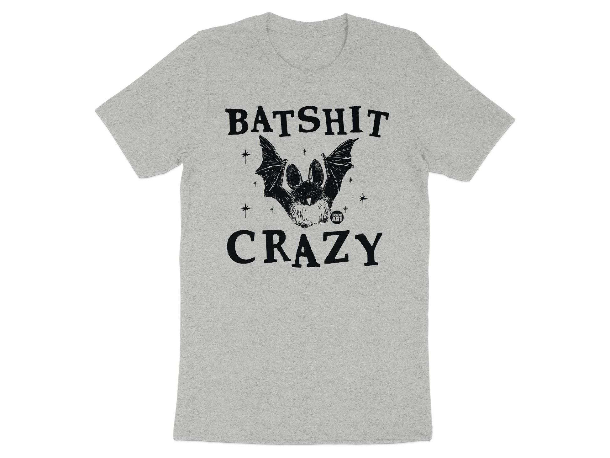 Batshit Crazy Statement Tee shirt product