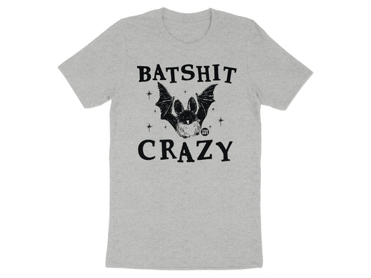 Batshit Crazy Statement Tee shirt product
