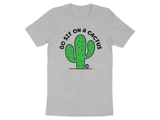 Go Sit On A Cactus T-Shirt Funny Graphic product