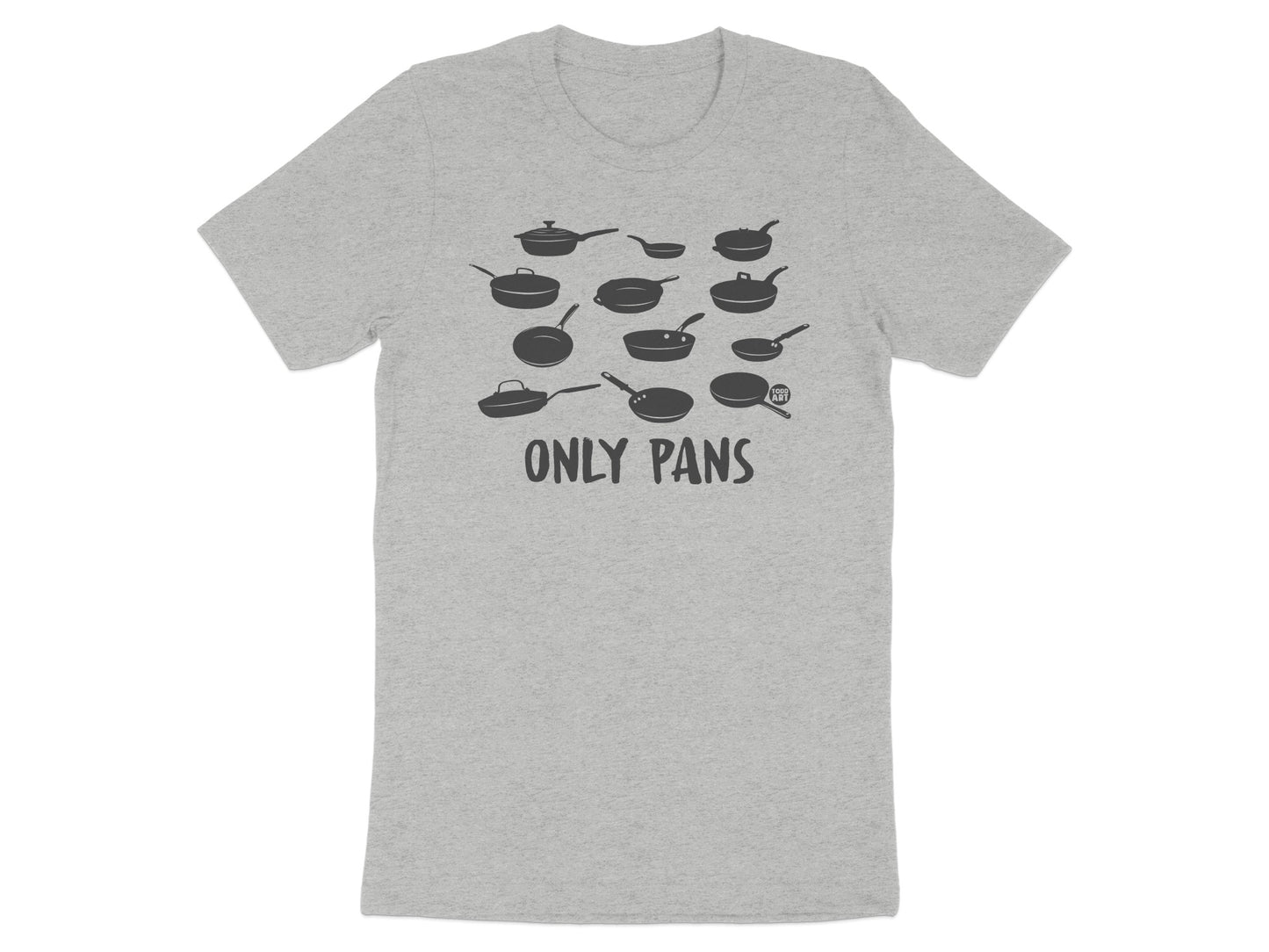 Funny Graphic Tees Only Pans Design T-Shirt Product