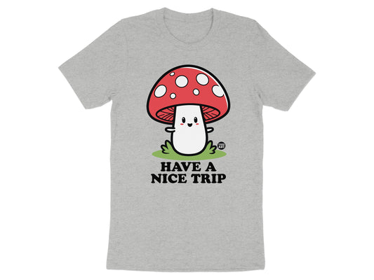Cute Cartoon Mushroom With Have A Nice Trip T-shirt