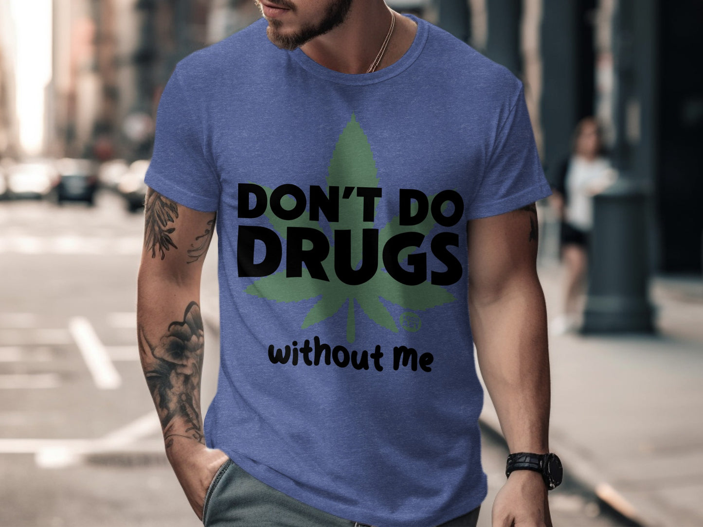 Don't Do Drugs Without Me T-shirt Casual Tee