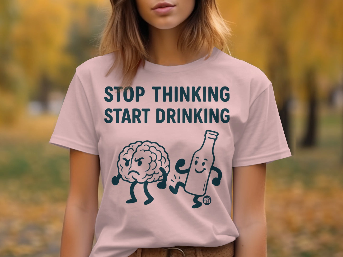 Stop Thinking Start Drinking Graphic T-shirt product