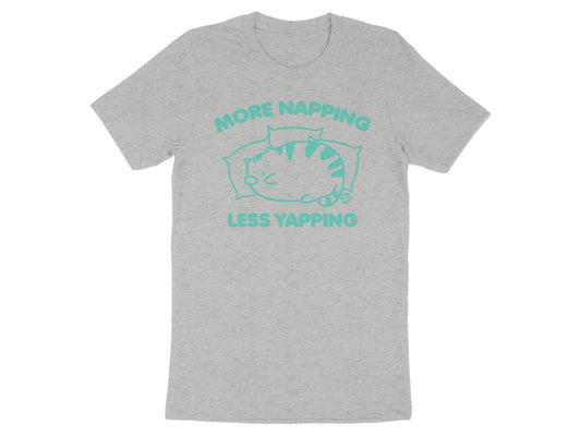 More Napping Less Yapping T-shirt product