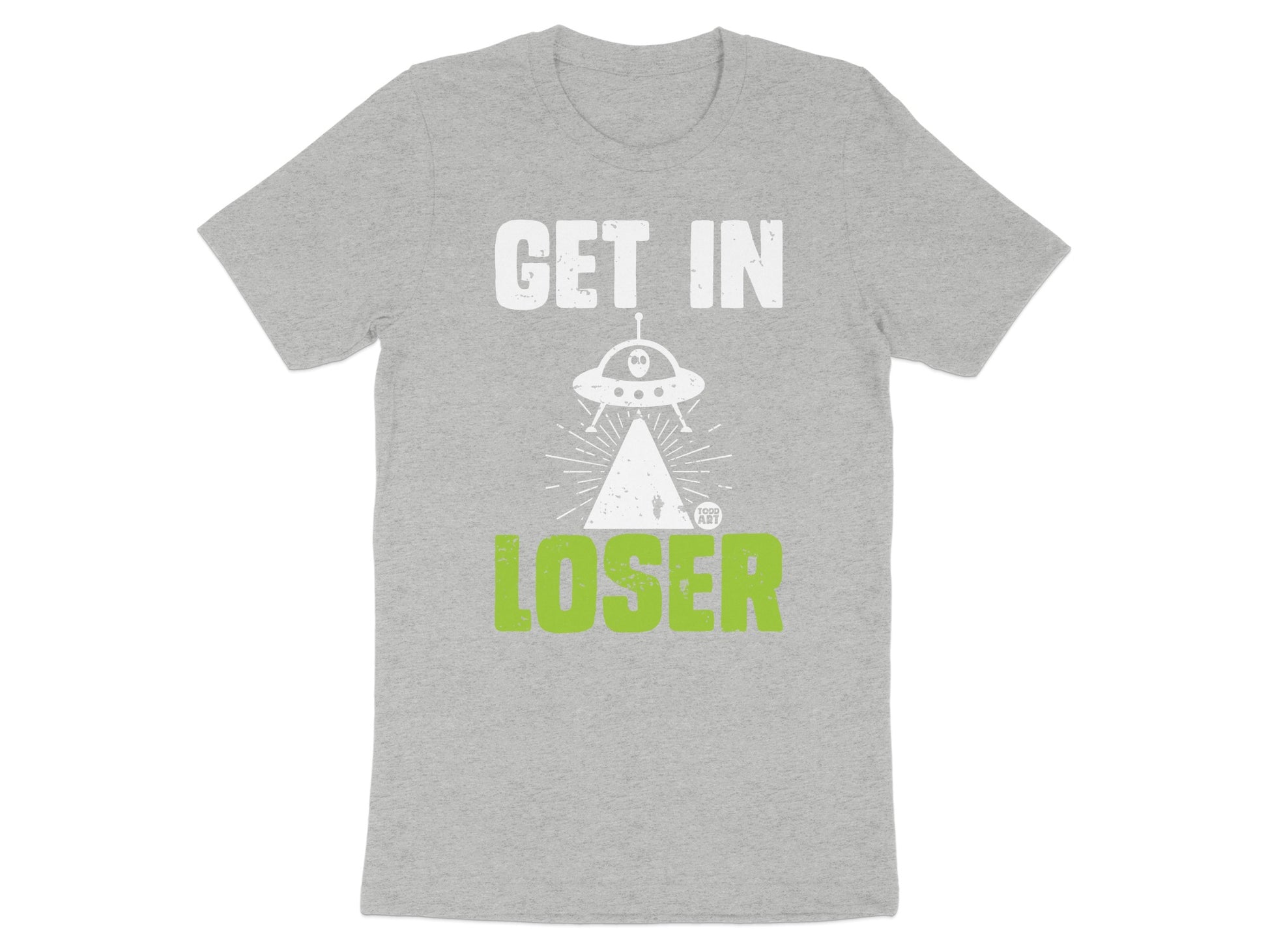 Get In Loser UFO Alien Abduction Graphic Tee Shirt product type
