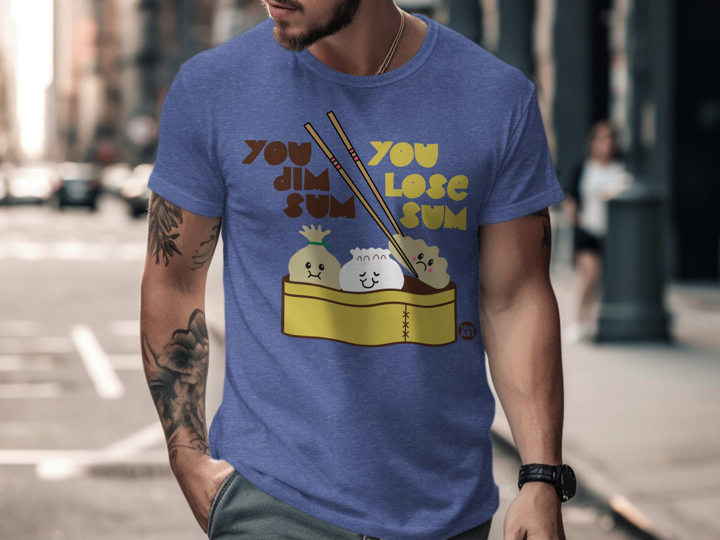 You Dim Sum You Lose Sum Funny T-shirt