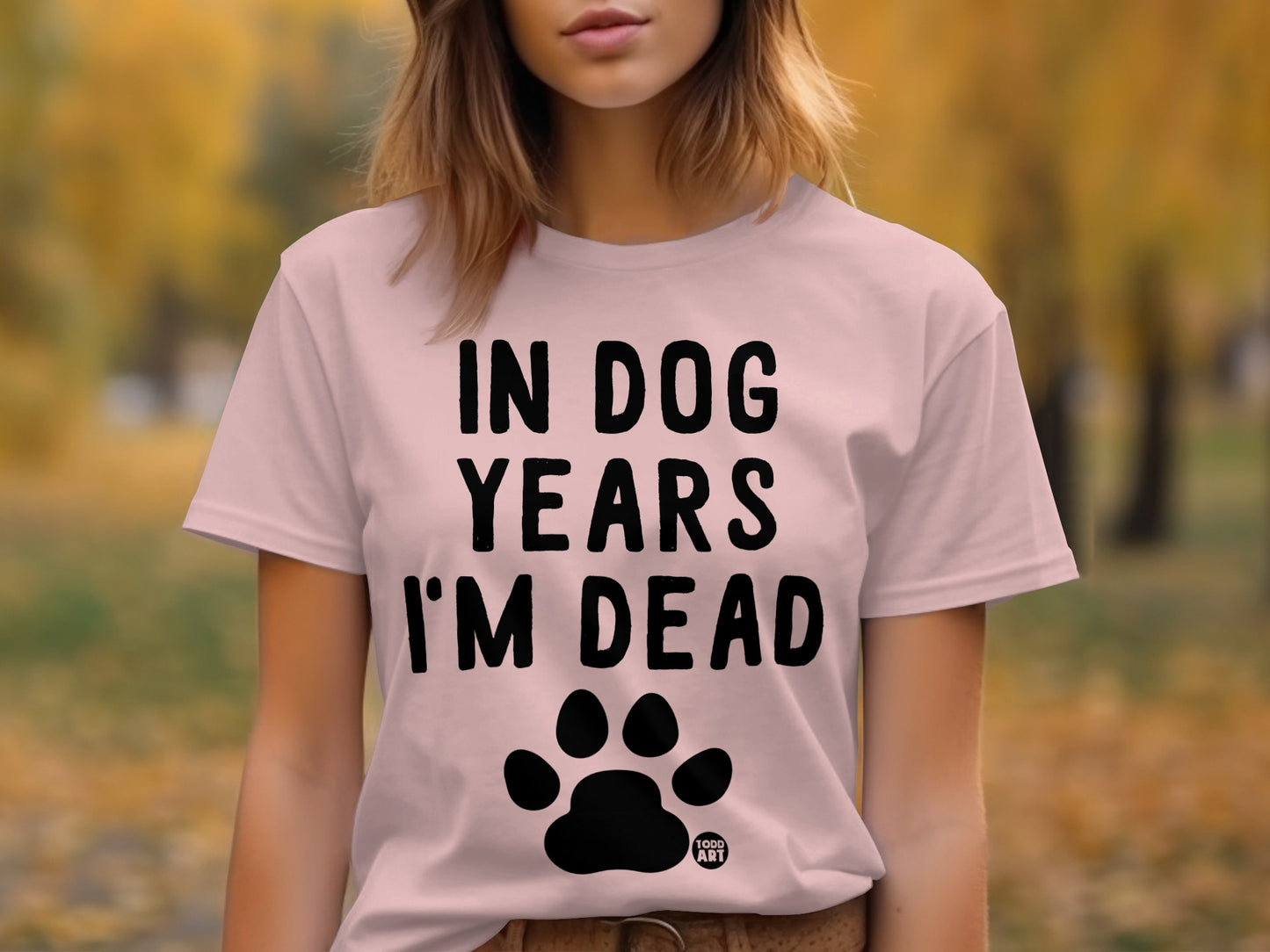 In Dog Years I'm Dead Funny Graphic Tee product