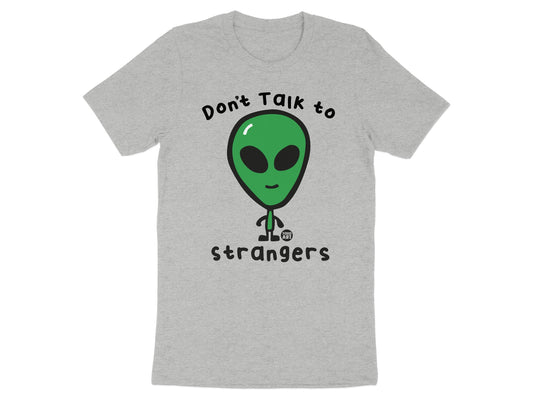 Green Alien Don't Talk to Strangers Graphic T-shirt product