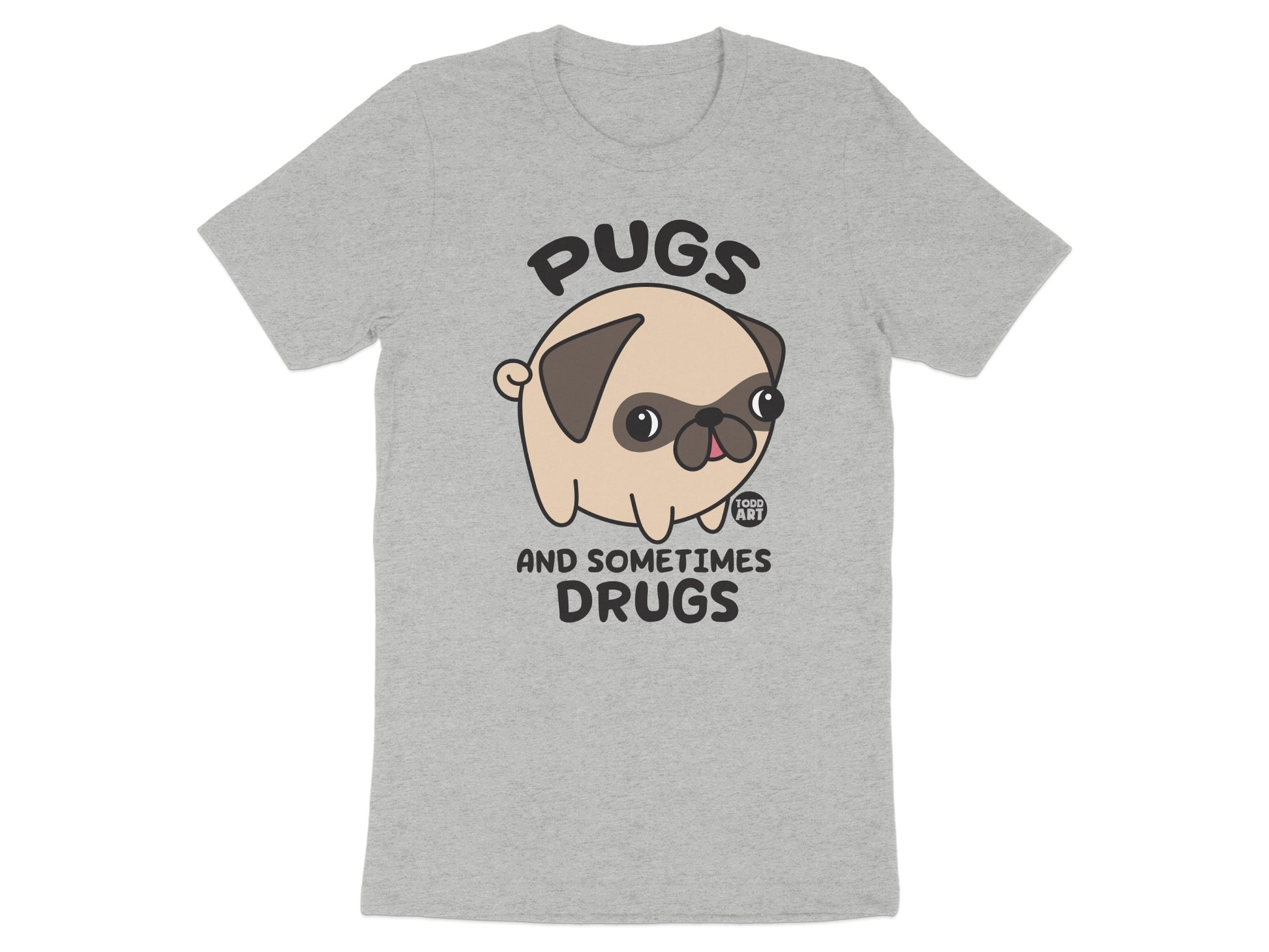 Pugs And Sometimes Drugs Cute Cartoon T-Shirt product type