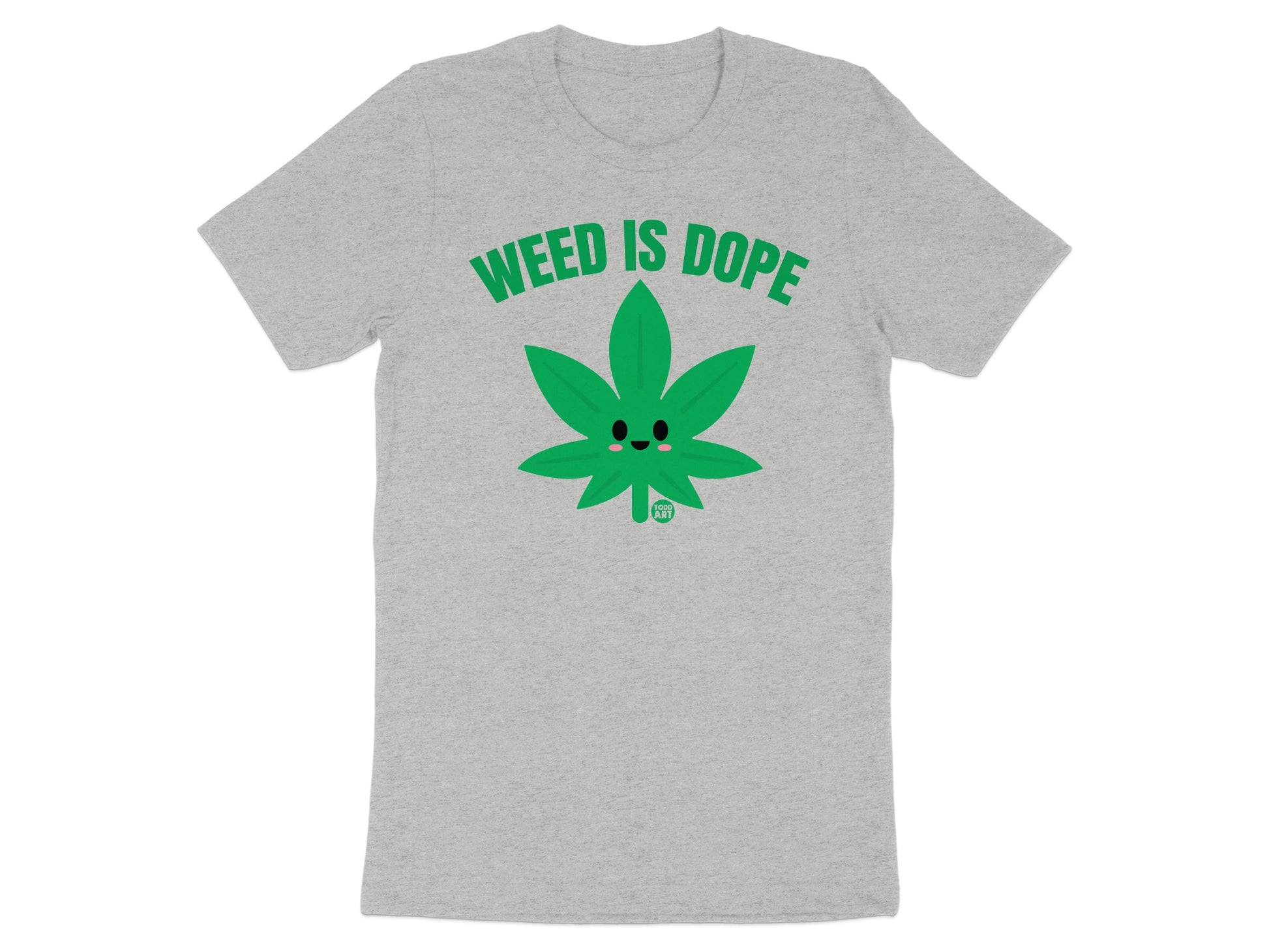 Weed Is Dope T-shirt with Smiling Leaf Design