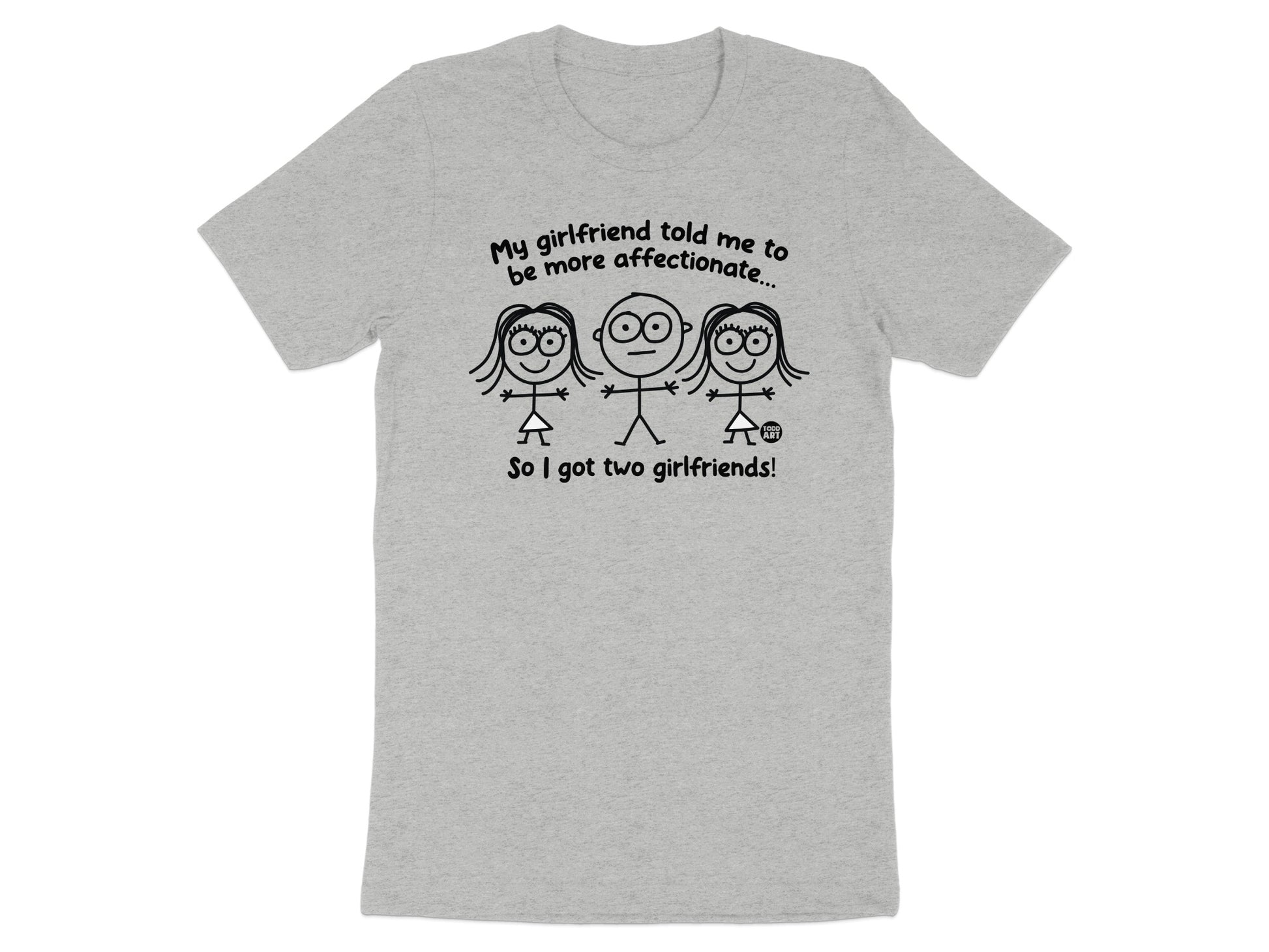 My Girlfriend Told Me To Be More Affectionate T-shirt product