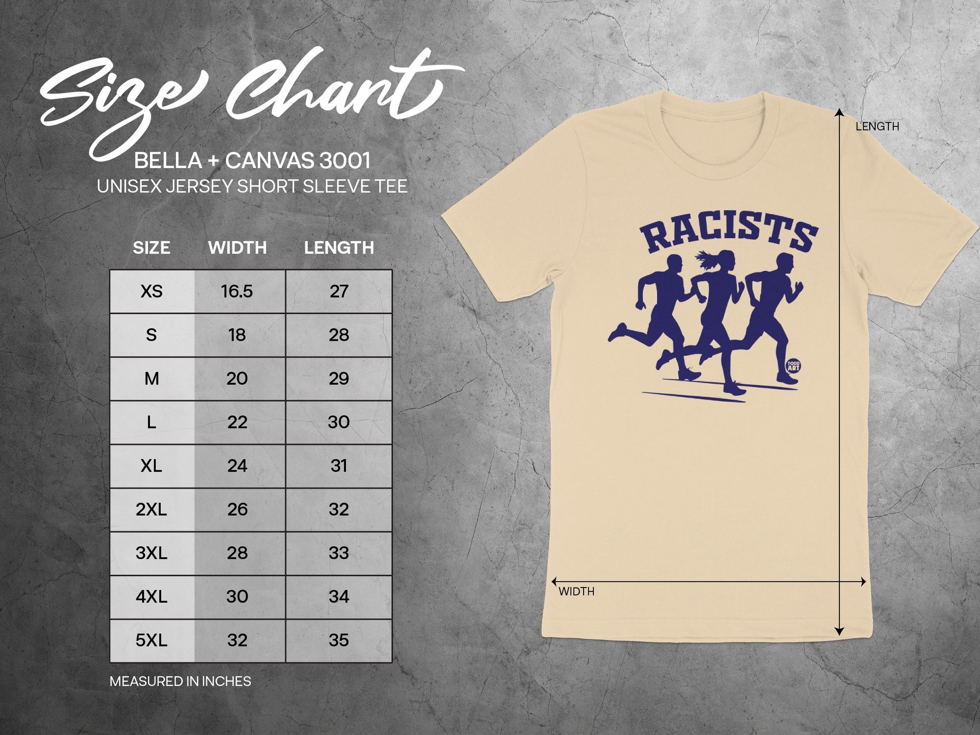 Racists T-shirt Bella Canvas 3001 size chart design