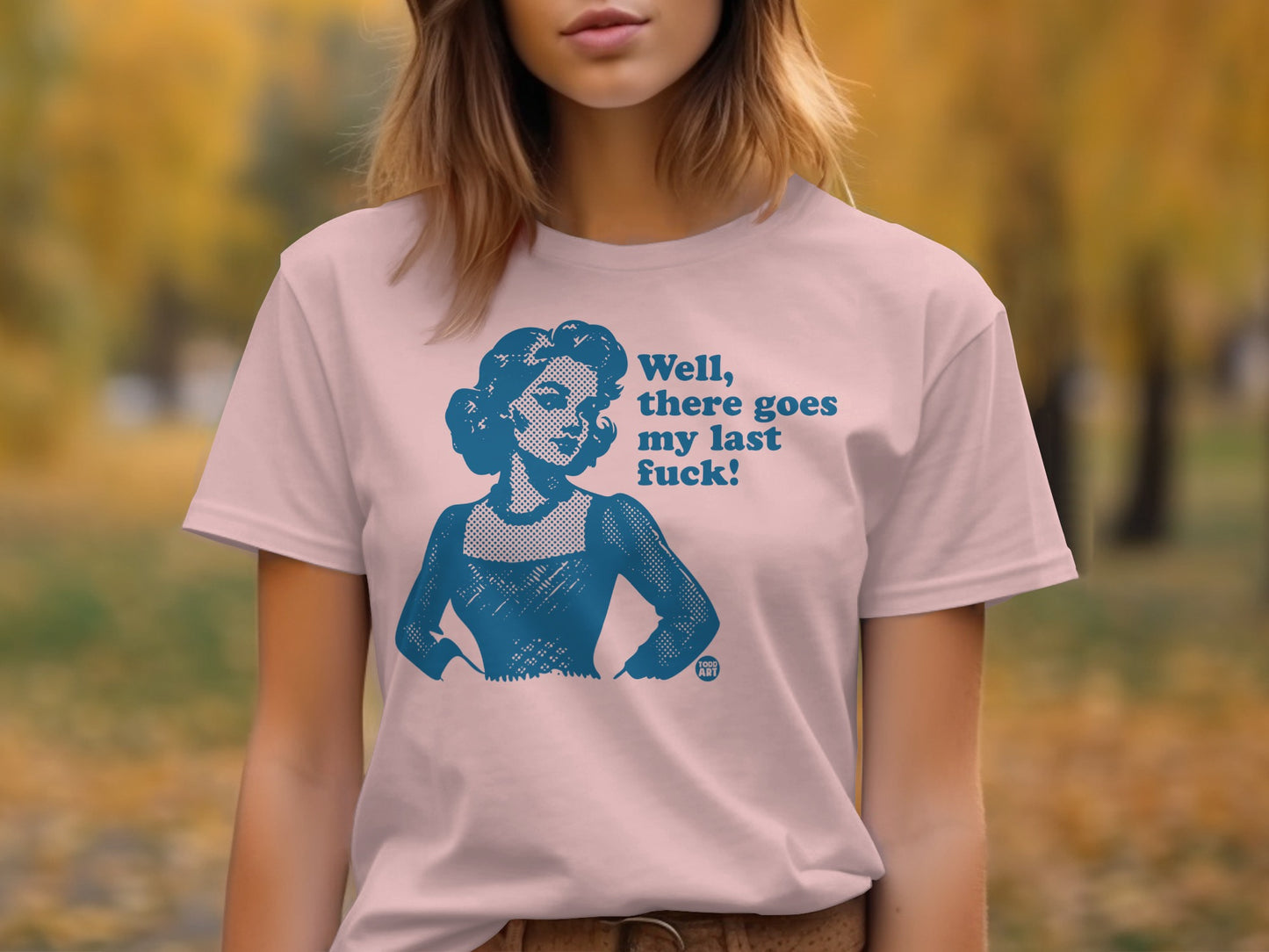 Well There Goes My Last Fuck Graphic T-Shirt product