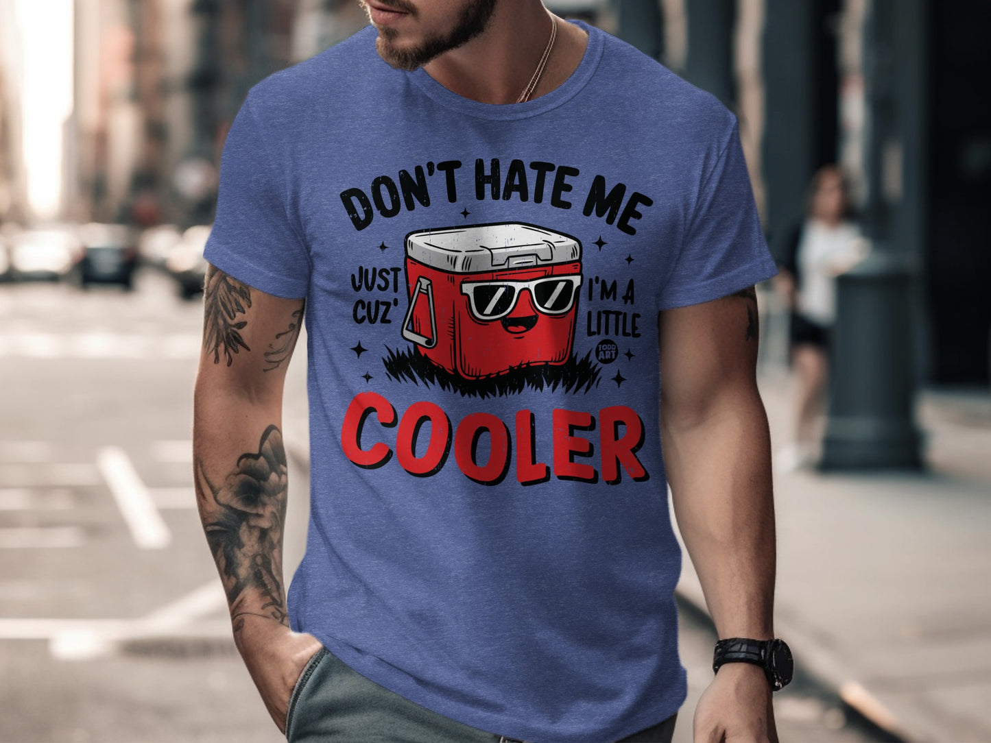Don't Hate Me I'm a Little Cooler T-shirt product