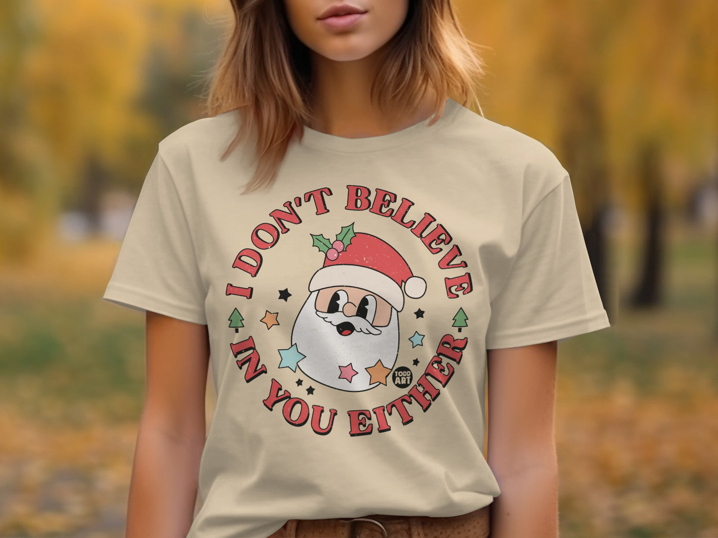 I Don't Believe In You Either Santa Claus shirt