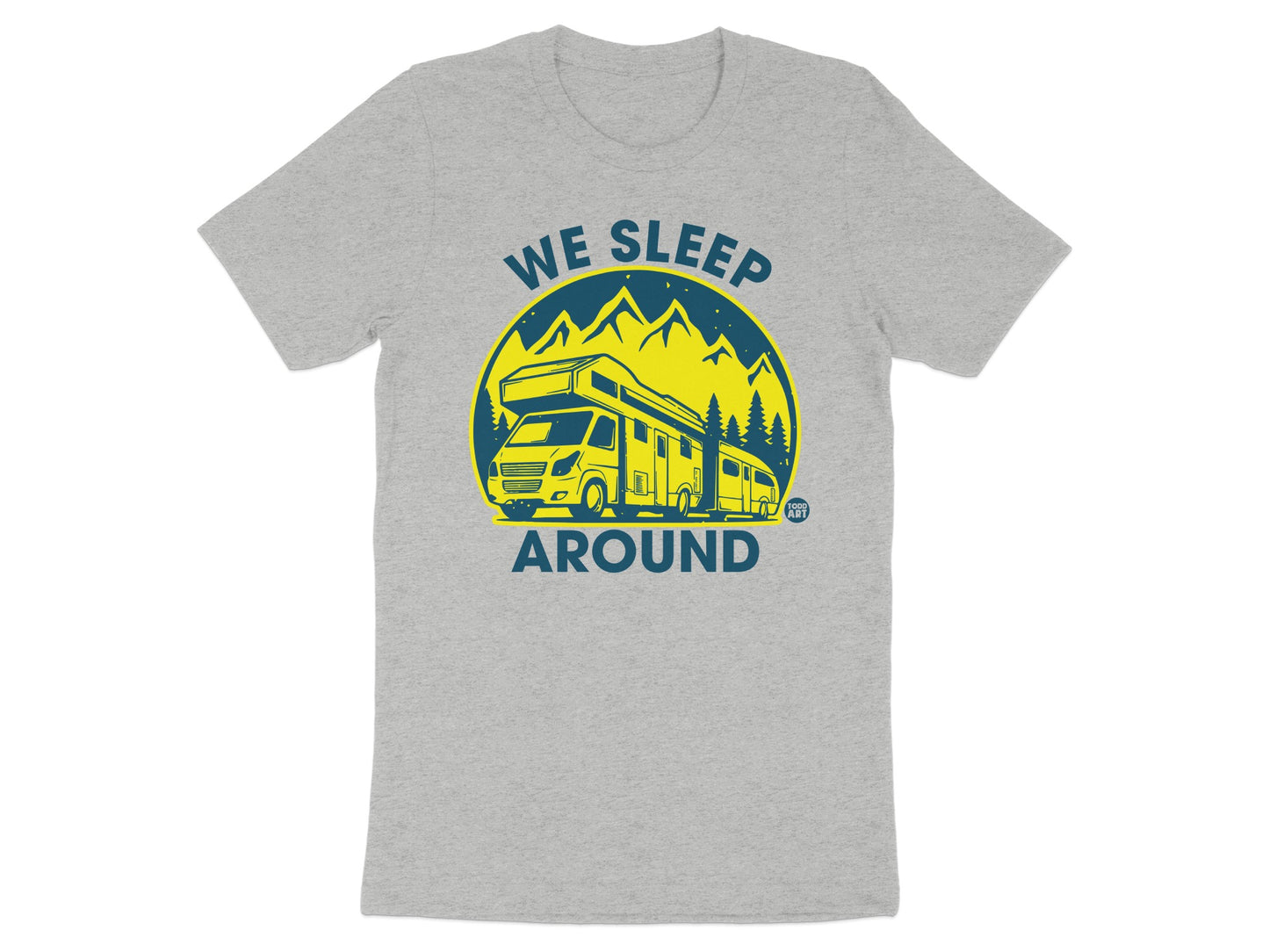 We Sleep Around Camping Graphic T-Shirt product type